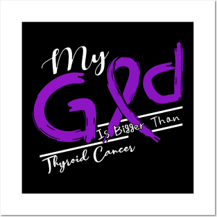 Thyroid Cancer Awareness My God Is Stronger - In This Family No One Fights Alone Posters and Art